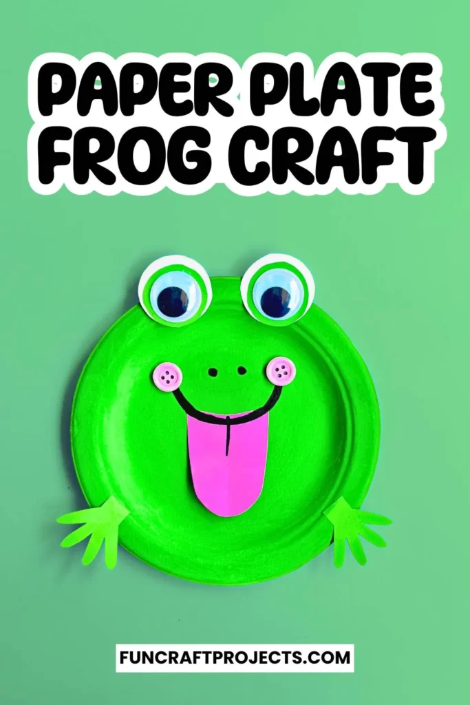 Paper Plate Frog Craft – A bright green paper plate frog with big googly eyes, a pink tongue, and cut-out hands, perfect for preschool crafts and fun activities